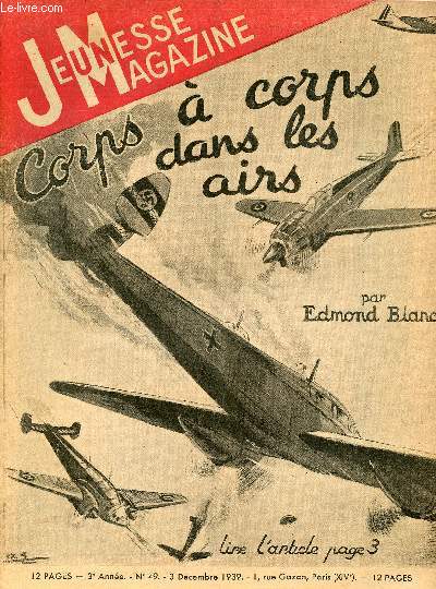 Jeunesse Magazine - n 49 - 3 dcembre 1939 - Corps  corps dans les airs par Edmond Blanc
