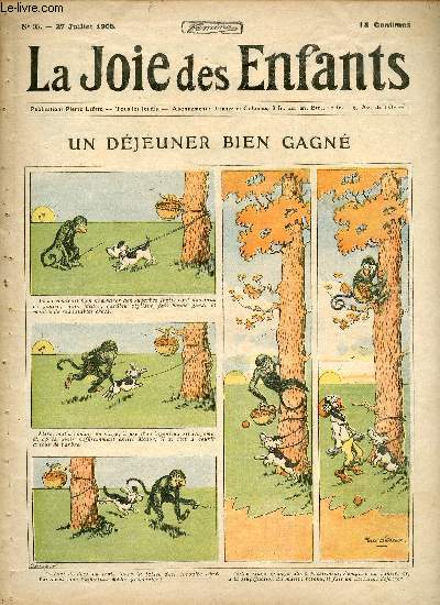 La joie des enfants - n 35 - 27 juillet 1905 - Un djeuner bien gagn par Aurian - Histoire de petite prune par A. Drinne et Gouss - Knag, King et Knog par Souvray - au travers des cerceaux par Georges-Edward - Un toutou complaisant par Guldofer - Les m