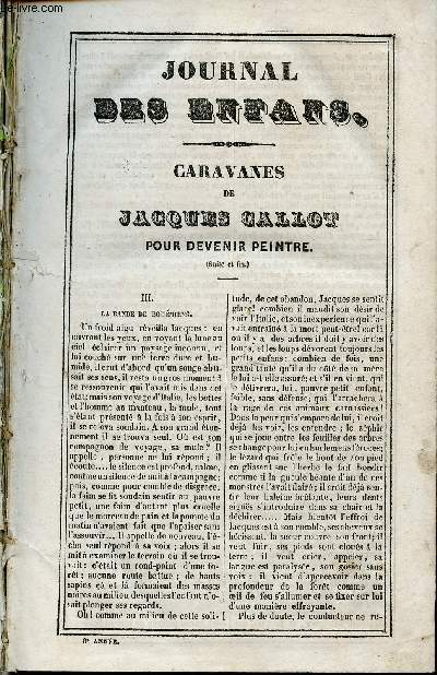 Le Journal des Enfans - extrait du tome 6 - 6eme anne - Caravanes de Jacques Callot pour devenir peintre (suite et fin) par Eugnie Foa - Histoire du pauvre Petit Bob, le ramoneur par Maria Edgeworth - Jacob de Mr, histoire d'un page du temps de Charl