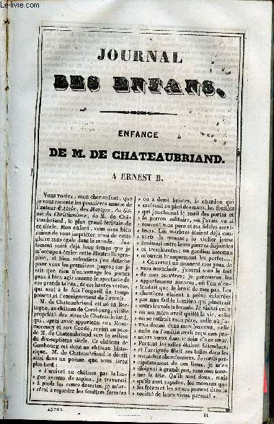 Le Journal des Enfans - extrait du tome 6 - 6eme anne - Enfance de M. De Chateaubriand par Jules Janin - mauvais fils et mauvais pre par Eugne Nyon - Les deux potes du lyce Napolon par Ch. Lautour-Mzeray / gravures de Lacoste, Guillaumot
