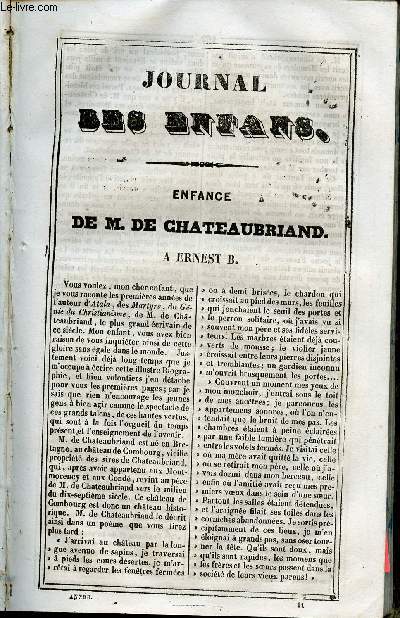 Le Journal des Enfans - extrait du tome 6 - 6eme anne - Enfance de M. De Chateaubriand par Jules Janin - mauvais fils et mauvais pre par Eugne Nyon - Les deux potes du lyce Napolon par Ch. Lautour-Mzeray / gravures de Lacoste, Guillaumot