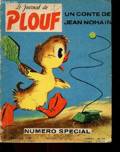 Le journal de Plouf - mensuel n 20 - Numro spcial - Juin 1958 - Plouf et les marguerites - Le petit graon qui avait bon coeur par Jean Nohain