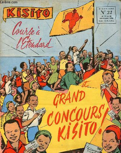 Kisito - n 22 - du 15 au 30 novembre 1958 - David le jeune prodige - Quel est le plus malin ? - Le petit rat palmiste - L'orchide bleue - Comment s'imprime ton journal - Pierre et ses camarades - Rgine et ses compagnes - aventures de Brice et Anicet -