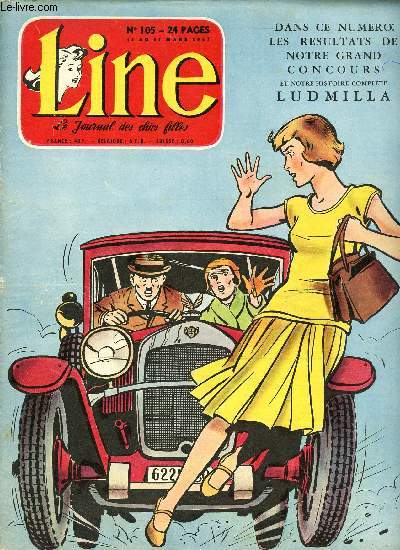 Line - n 105 - semaine du 14 au 21 mars 1957 - Ludmilla par Jean Graton - Athnes - Quand l'ennemi public va chez l'occuliste - ...