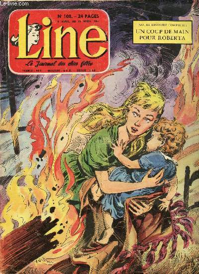 Line - n 108 - semaine du 4 au 11 avril 1957 - Un coup de main pour Roberta - Claire Diamant - ...