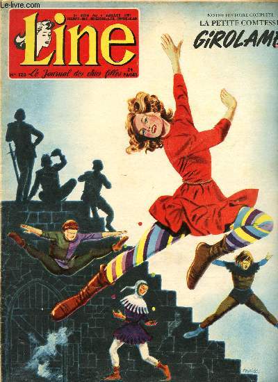 Line - n 120 - semaine du 27 juin au 4 juillet 1957 - La petite comtesse Girolame par Raymond Reding - ...