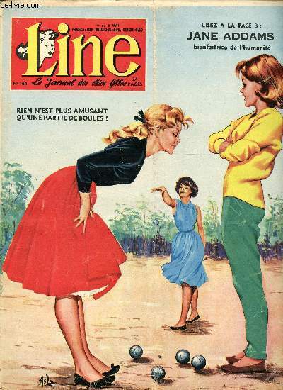 Line - n 164 - semaine du 1er au 8 mai 1958 - Jane Addams - Le mouchoir oeuvre d 'art - ...