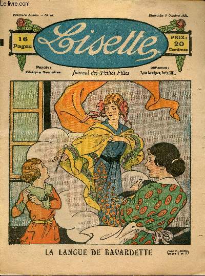 Lisette - n 13 - 9 octobre 1921 - Zita par Magaly - La langue de Bavardette par Ferran - Le sauvetage des hirondelles par Maguibal - ...