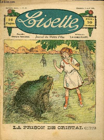 Lisette - n 39 - 9 avril 1922 - Un loup ? par Ymer - Le cabinet bleu par Dris - La prison de Cristal par Lajarrige - Madame Matelot par Louise et Audenge - Le rameau d'or par Nemo - ...