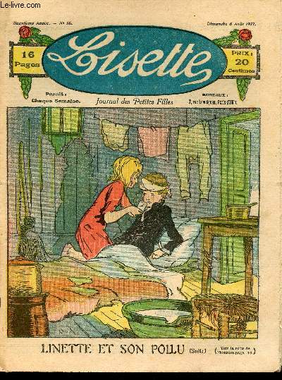 Lisette - n 56 - 6 aot 1922 - Chez le dentiste par Jobb Duval - Cigalette par Amerot - Josie aux champs par Godefroy - ...