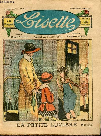 Lisette - n 79 - 14 janvier 1923 - Danila aux cheveux d'or par Hell - La petite lumire par Gille - Humble hrone par Daisy - tranfusion du son par Ferran - ...