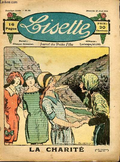 Lisette - n 92 - 15 avril 1923 - La morale de Lucien par Levesque - Fleur d'avril par Chateaulin - Le premier salaire de Monette par Lorbert - La charit par Bourdin - ...