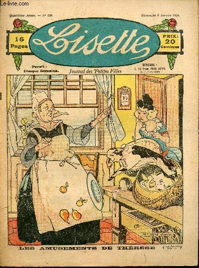 Lisette - n 130 - 6 janvier 1924 - La galette d'Aime par Crisenoy - A qui la fve ? par Banjo - L'hroque trepas de Patte-folle par Siana - Les amusements de Thrse par Jobb Duval - ...