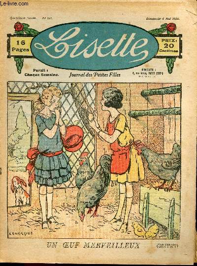 Lisette - n 147 - 4 mai 1924 - Bonne renomme vaut mieux que ceinture dore par Dmitrow - Jenny de la pniche par Siana - Un oeuf merveilleux par Levesque - Nenette apprend sa fable par Megret - La fantaisie de Benjamine par Valgrand - ...