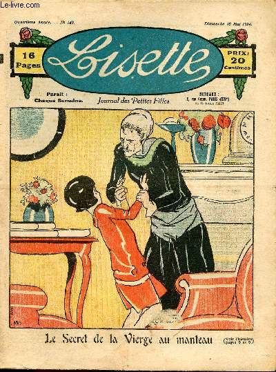 Lisette - n 149 - 18 mai 1924 - L'oie de la mre Fanchette par Aurian - Les petits ramoneurs par Fariat - La grande soeur par Crisenoy - Le miroir perfide par Audenge - Tambour est patriote par Jann - ...