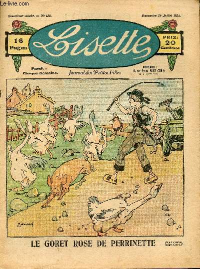 Lisette - n 158 - 20 juillet 1924 - Un drame du dsert par Aurian - L'aiguiller de bois par Doris - Le goret rose de Perrinette - Comdienne ! par Valgrand - Rosette Targis - ...