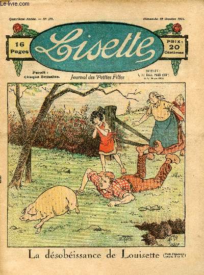 Lisette - n 171 - 19 octobre 1924 - Le tmoin par Motet - Fute et Beauminois par Amerot - La dsobssance de Louisette par Le Rallic - La petite Reine Anne et le petit Roi Louis XIII par Sandrine FB - Yamina, la jeune hrone par Azais - ...