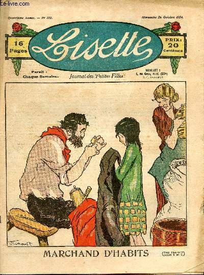 Lisette - n 172 - 26 octobre 1924 - La gifle - Marraine et parrain d'Amrique par Jean Vzre - Marchand d'habits - Une vocation par Avril - Les myosotis par Zenid - ...