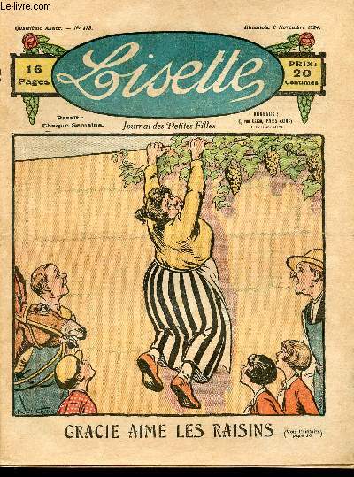 Lisette - n 173 - 2 novembre 1924 - Marraine et parrain d'Amrique par Vzre - Fortun par Ferran - L'oeuf  cinq sous par Henry - Gracie aime les raisins - ...