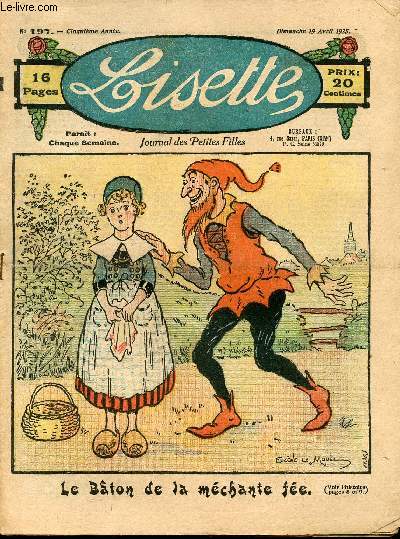 Lisette - n 197 - 19 avril 1925 - Partie de dames par Le Rallic - Mirabelle et Mandarine par Siana - Le bton de la mchante fe par Le Moul - Une trouvaille par Breville - ...