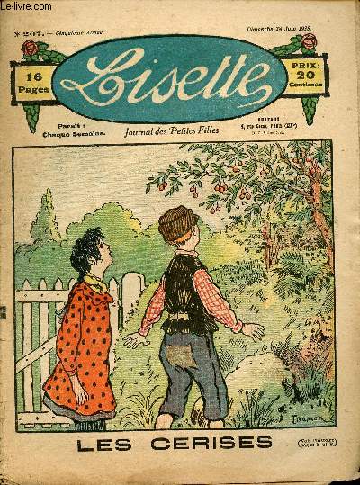 Lisette - n 207 - 28 juin 1925 - Pris au pige par Aurian - Mugette par Liverani - Les cerises par Tremer - Un coup d'audace par Audenge - ...