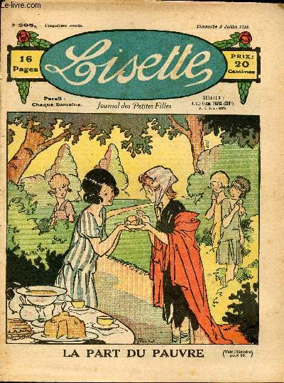 Lisette - n 208 - 5 juillet 1925 - La poupe de Jannine par Crisenoy - Les six pattes du Hanneton par Dot - Nicolette et Tonton Joujou le Moul - La part du pauvre par Florent - ...