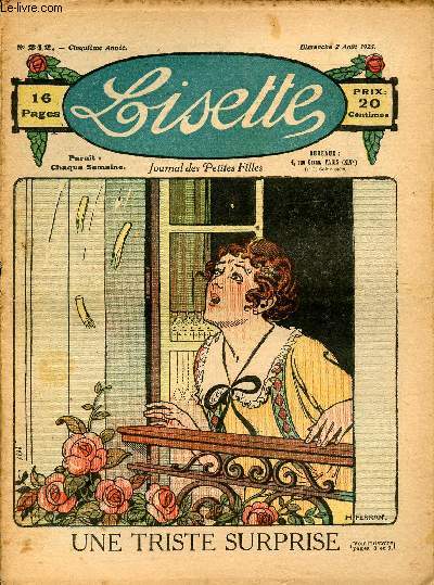 Lisette - n 212 - 2 aot 1925 - La bonne petite poulette par Aurian - La chatire par Cleguer - Une triste surprise par Ferran - Sur la route de la gloire ! par Avril - La souris de ville et la souris des champs par Peronnet -...