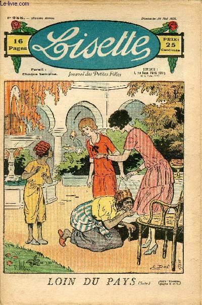 Lisette - n 255 - 30 mai 1926 - Lucile veut bouder par Levesque - La photo d'Odile par Crisenoy - Tartinette et le coucou par Framboise - La tartine de confiture par Le Moul - ...