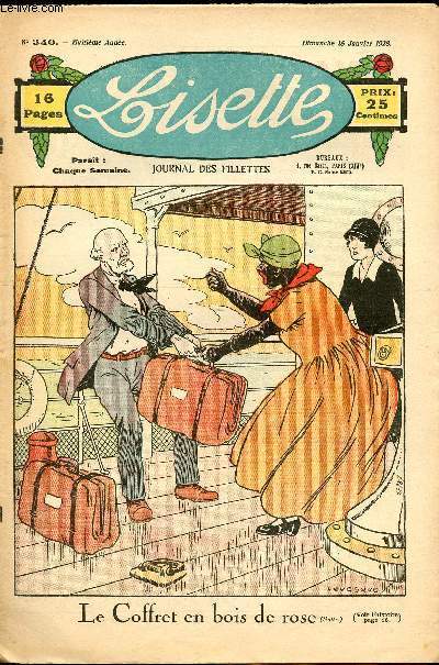 Lisette - n 340 - 15 janvier 1928 - Le porte-monnaie vide par Cuvillier - Plaisirs d'hiver par Marilou - sans permission par Ferran - La vengeance de Francette par De la Croix - Le balustre par Daroux - ...