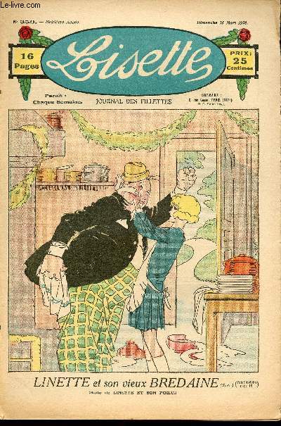 Lisette - n 350 - 25 mars 1928 - Une bonne leon par Cuvillier - Le nnuphar par Targis - Csarine l'arrogante par Nzire - Anne la poupe et Anne la petite fille par Framboise - Raton et Niquette par Farat - ...