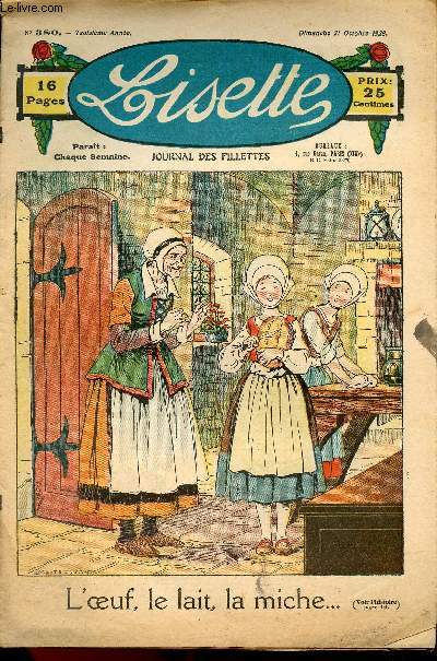 Lisette - n 380 - 21 octobre 1928 - Cousine Madeleine par Maitrejean - L'adoption de Josette par Crisenoy - Mie et Miette par Daroux - L'oeuf, le lait, la miche... - ...