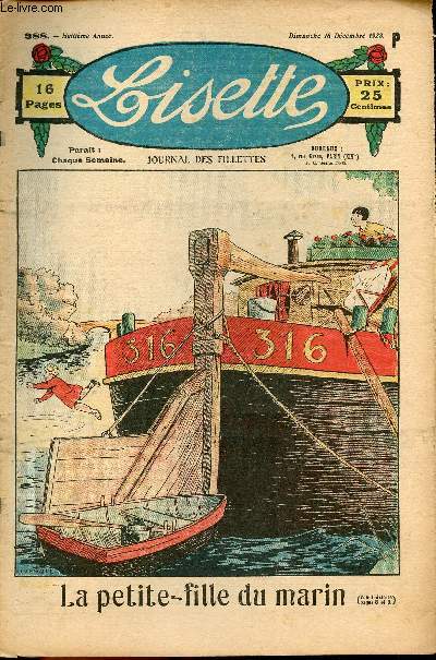 Lisette - n 388 - 16 dcembre 1928 - Louisette s'ennuie par Dot - Pommes d'Amour par Crisenoy - La petite-fille du marin par Levesque - Une inexplicable affaire par Framboise - Sans cervelle ! par Bernardie - ...