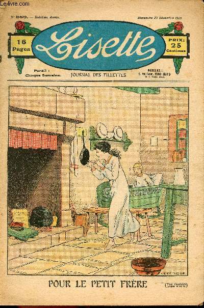 Lisette - n 389 - 23 dcembre 1928 - Une omelette - La fin d'une vendetta par Saillans - Pour le petit frre par Levesque - Dans l'olivier gant par Siana - ...