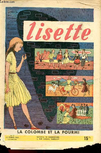 Lisette - Anne 1953 - n7 + 9 + 14 + 15 + 18 + 19 + 24 + 26  29 + 32 + 33 + 35  39 + 25 - du 15 fvrier au 27 dcembre 1953 - A bon port par Bernardie - La mouche d'or par Tani - La mystrieuse Roseline par Chantois - ...