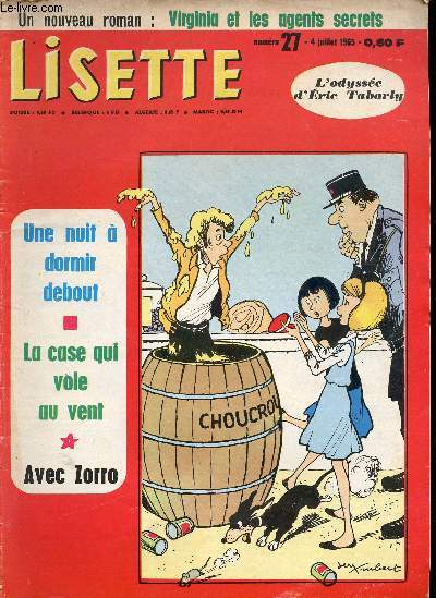 Lisette - Anne 1965 - n27  33 + 35  37 + 40 - du 4 juillet au 3 octobre 1965 - Le prince et la mandoline par Romancre - Les enfants du Smaphore par Rhuys - Virginia et les agents secrets par Godet - Le sachet aux 5 perles par Pelletan - ...