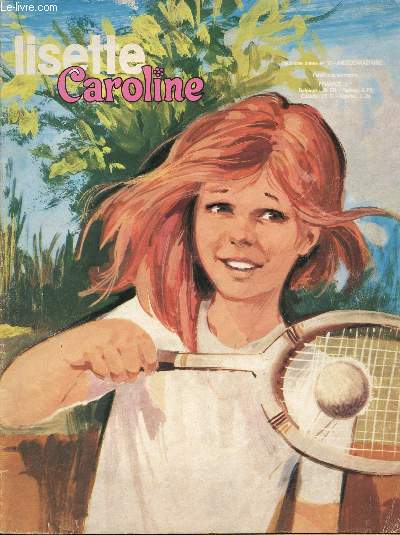 Lisette Caroline - 2eme anne - n 17 - 30 mars 1974 - Drole d^'acrobate ! par P. Blonay