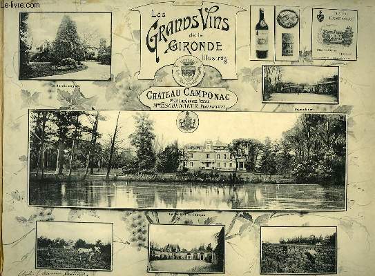 Les grands vins de la Gironde, illustrs. Chteau Camponac, 1er cru de Graves.