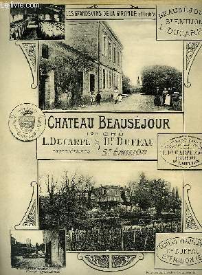 Les grands vins de la Gironde, illustrs. Chteau Beausjour.