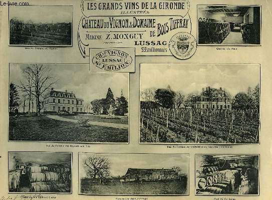 Les grands vins de la Gironde, illustrs. Chteau du Vignon & Domaine de Bois-Tiffray.