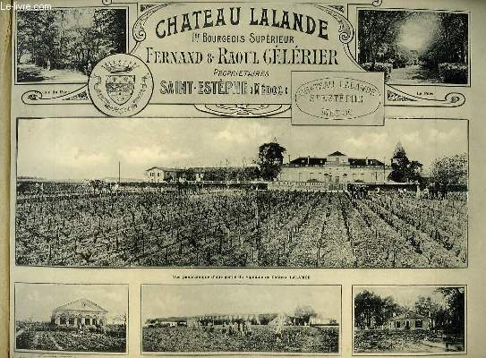Les grands vins de la Gironde, illustrs. Chteau Lalande.