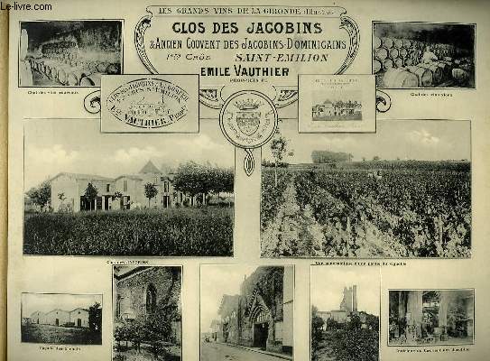 Les grands vins de la Gironde, illustrs. Clos des Jacobins & Ancien Couvent des Jacobins-Dominicains.