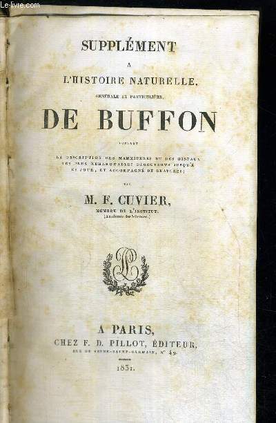 Oeuvres Compltes de Buffon. En 30 Tomes complets dont Un tome de Planches, un Tome de table des matires et 2 Tomes de Supplment.