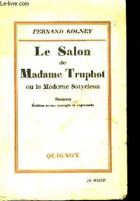 Le Salon de Madame Truphot, ou le Moderne Satyricon.