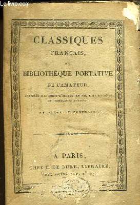 Classiques Franais ou Bibliothque Portative de l'Amateur. Oeuvres Choisies de J.B. Rousseau. TOME Ier