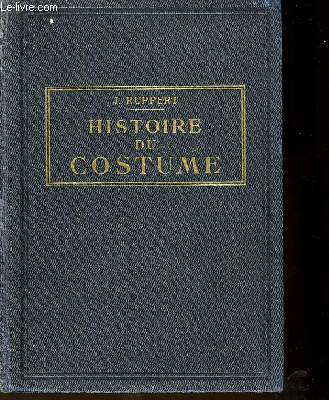 Histoire du Costume.