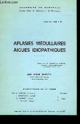 Aplasies Mdullaires Aigues Adiopathiques.