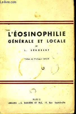 L'éosinophilie générale et locale