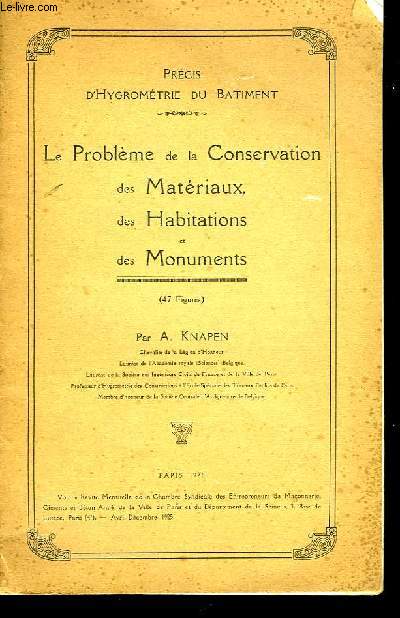 Le Problme de la Conservation des Matriaux, des Habitations et des Monuments.