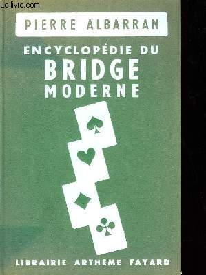 Encyclopdie du Bridge Moderne