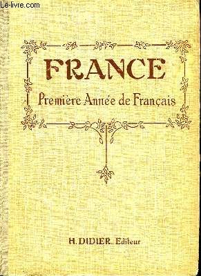 France. (1re anne de Franais).